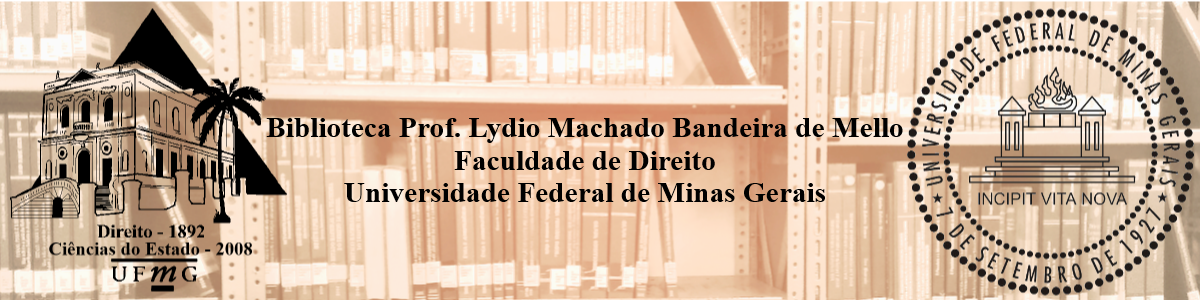 História – Biblioteca Prof. Lydio Machado Bandeira de Mello – Faculdade de  Direito da UFMG